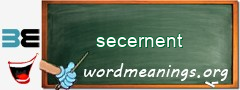 WordMeaning blackboard for secernent